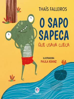cover image of O sapo sapeca que usava cueca